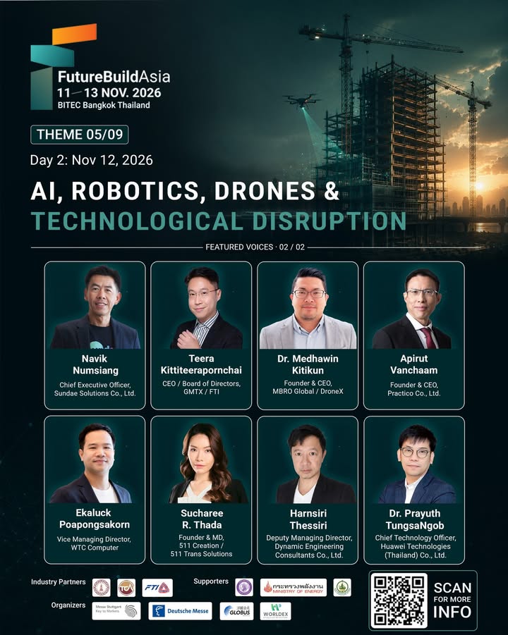 05/09 — AI, ROBOTICS, DRONES & TECHNOLOGICAL DISRUPTION

อนาคตของอุตสาหกรรมก่อสร…